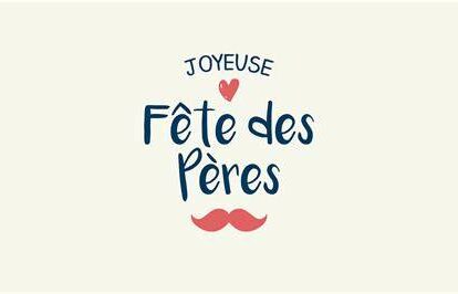 !! Fête des Pères !!